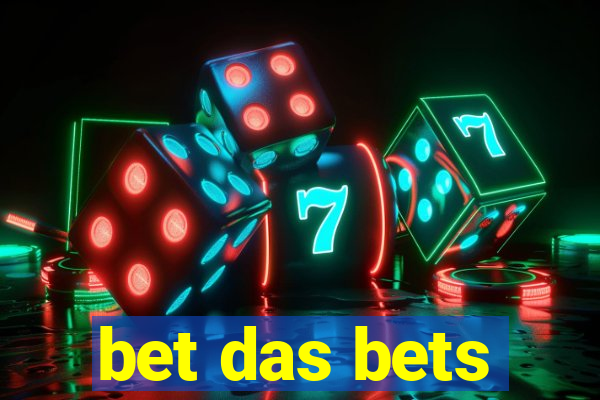 bet das bets